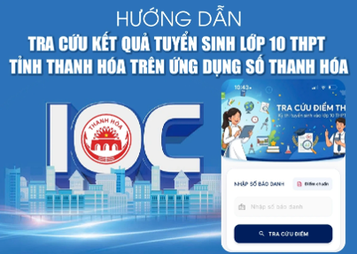 Tiện ích từ ứng dụng số Thanh Hóa: Hơn 30.000 lượt tải về tra cứu điểm thi lớp 10 trên iOS và Android